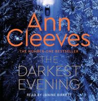 Book Cover for The Darkest Evening by Ann Cleeves