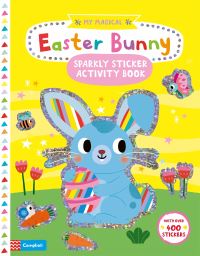 Book Cover for My Magical Easter Bunny Sparkly Sticker Activity Book by Campbell Books