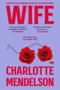 Book Cover for Wife by Charlotte Mendelson