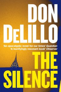 Book Cover for The Silence by Don DeLillo
