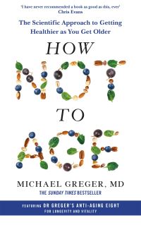 Book Cover for How Not to Age by Michael Greger