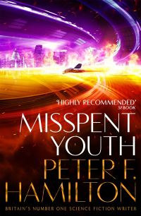 Book Cover for Misspent Youth by Peter F Hamilton