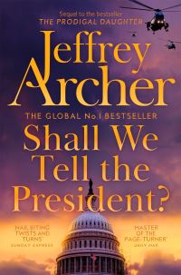 Book Cover for Shall We Tell the President? by Jeffrey Archer