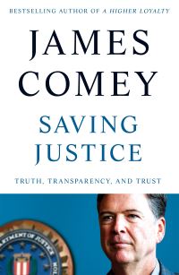 Book Cover for Saving Justice by James Comey