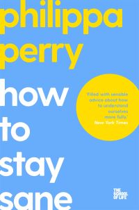 Book Cover for How to Stay Sane by Philippa Perry