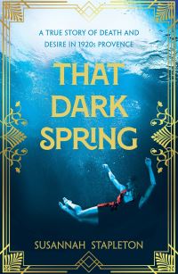 Book Cover for That Dark Spring by Susannah Stapleton