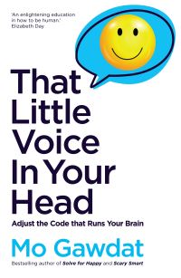 Book Cover for That Little Voice in Your Head by Mo Gawdat
