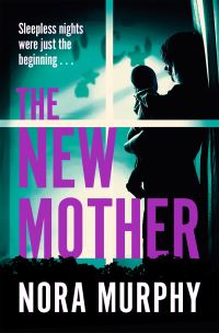 Book Cover for The New Mother by Nora Murphy