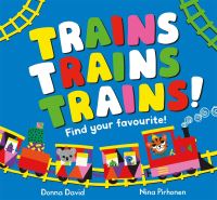 Book Cover for Trains Trains Trains! by Donna David