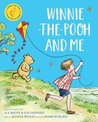 Book Cover for Winnie-the-Pooh and Me by Jeanne Willis, A A Milne, Ernest H Shepard