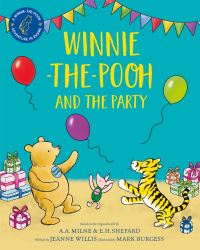 Book Cover for Winnie-the-Pooh and the Party by Jeanne Willis, A A Milne, Ernest H Shepard