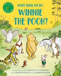 Book Cover for What Shall We Do, Winnie-the-Pooh? by Jeanne Willis