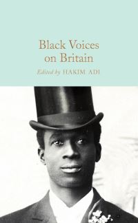 Book Cover for Black Voices on Britain by Hakim Adi