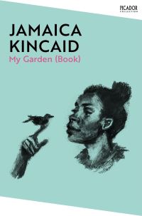 Book Cover for My Garden (Book) by Jamaica Kincaid