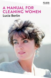 Book Cover for A Manual for Cleaning Women by Lucia Berlin
