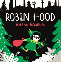 Book Cover for Robin Hood by Bethan Woollvin