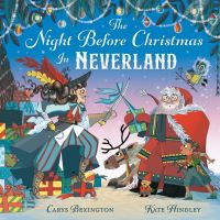 Book Cover for The Night Before Christmas in Neverland by Carys Bexington