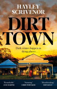 Book Cover for Dirt Town by Hayley Scrivenor 