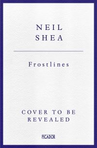 Book Cover for Frostlines by Neil Shea