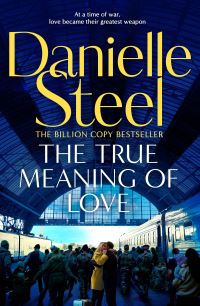 Book Cover for The True Meaning of Love by Danielle Steel