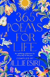 Book Cover for 365 Poems for Life by Allie Esiri