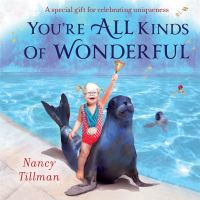 Book Cover for You're All Kinds of Wonderful by Nancy Tillman