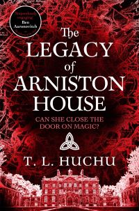 Book Cover for The Legacy of Arniston House by T L Huchu
