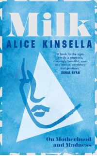 Book Cover for Milk by Alice Kinsella