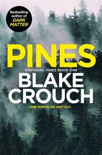 Book Cover for Pines by Blake Crouch