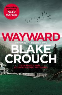 Book Cover for Wayward by Blake Crouch