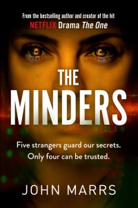 Book Cover for The Minders by John Marrs