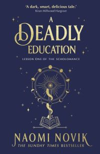 Book Cover for A Deadly Education by Naomi Novik