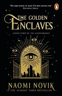 Book Cover for The Golden Enclaves by Naomi Novik