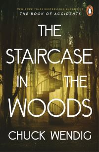 Book Cover for The Staircase in the Woods by Chuck Wendig