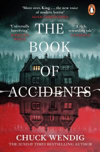 Book Cover for The Book of Accidents by Chuck Wendig