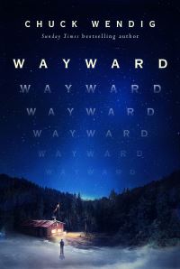 Book Cover for Wayward by Chuck Wendig