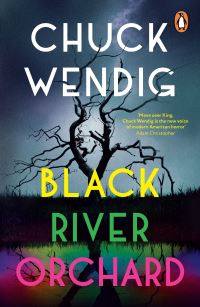 Book Cover for Black River Orchard by Chuck Wendig