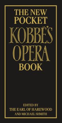 Book Cover for The New Pocket Kobbe's Opera Book by Gustav Kobbé