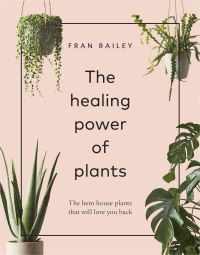 Book Cover for The Healing Power of Plants by Fran Bailey