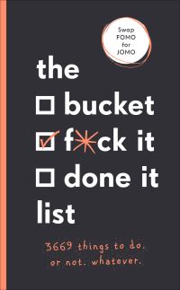 Book Cover for The Bucket, F*ck It, Done It List by Sara Kinninmont