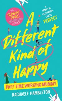 Book Cover for A Different Kind of Happy by Rachaele Hambleton