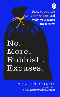 Book Cover for No More Rubbish Excuses by Martin Dorey