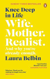 Book Cover for Knee Deep in Life by Laura Belbin