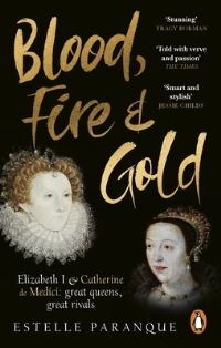 Book Cover for Blood, Fire and Gold by Estelle Paranque