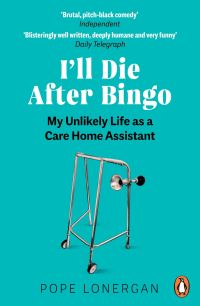 Book Cover for I'll Die After Bingo by Pope Lonergan