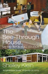 Book Cover for The See-Through House by Shelley Klein