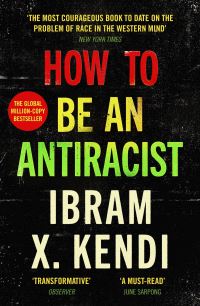 Book Cover for How to Be an Antiracist by Ibram X Kendi