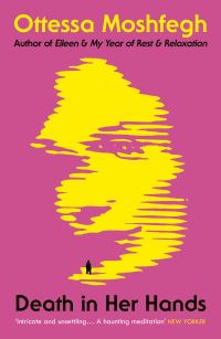 Book Cover for Death in Her Hands by Ottessa Moshfegh
