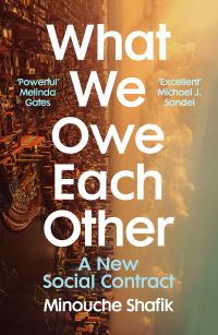 Book Cover for What We Owe Each Other by Minouche Shafik