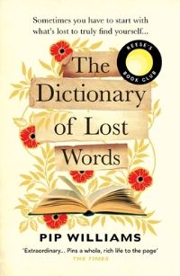 Book Cover for The Dictionary of Lost Words by Pip Williams